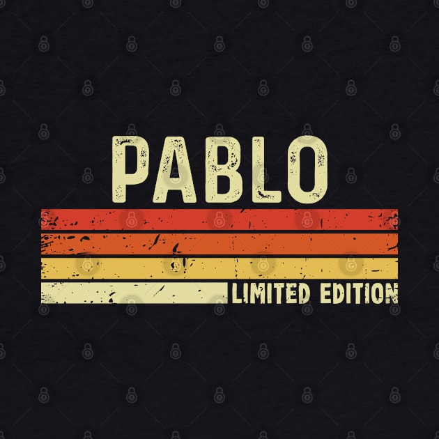 Pablo First Name Vintage Retro Gift For Pablo by CoolDesignsDz